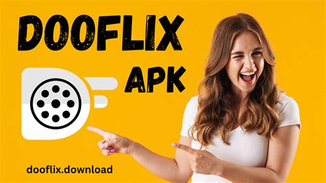 DooFlix APK 2024 .
